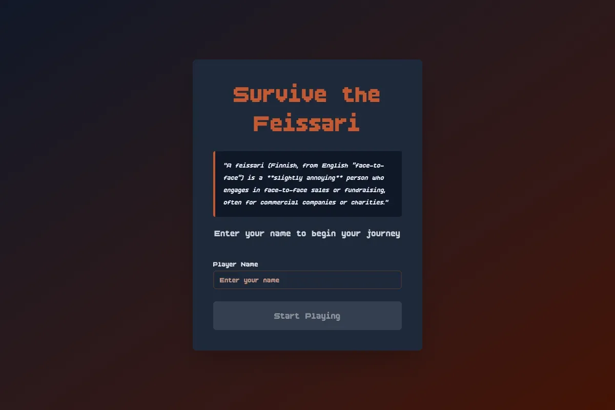 Start screen of Survive the Feissari: an orange pixel-font title on a dark card, a quoted definition of a feissari, a player name field and a Start Playing button.